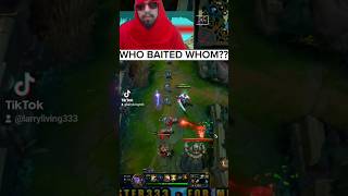 WHO BAITED WHO leagueoflegends [upl. by Hadrian]