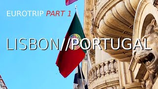 Embarking on an Unforgettable Adventure Why is Lisbon Portugal so Popular  EuroTrip Part 1 [upl. by Bridie]