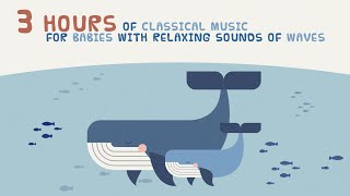 Baby Schubert ⭐Classical Music for Babies ⭐ With relaxing sounds of waves 🎵 [upl. by Yruj363]