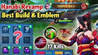 HANABI REVAMP BEST BUILD amp EMBLEM❤️MVP 17 KILLS🔥 [upl. by Anilejna]