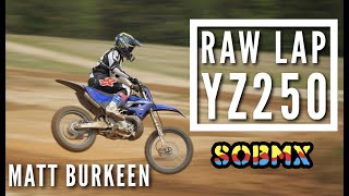 YZ250 RAW LAP  SOBMX [upl. by Billmyre]