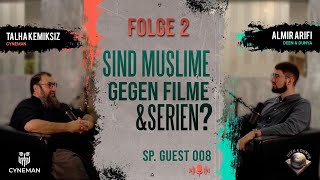 🤩CYNEMAN BLOCKBUSTER🎬 WELCHE WERTE VERMITTELN FILMEampSERIEN🎦 P2  FtTALHA KEMIKSIZ  008 STGUEST🌟 [upl. by Loutitia]