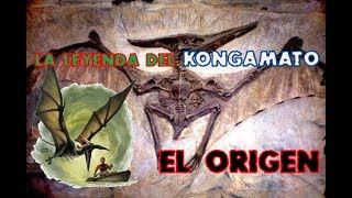 KONGAMATO Parte 1 El Origen  Criptozoología [upl. by Kirwin]