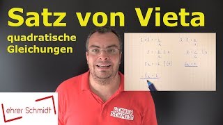 Satz von Vieta  quadratische Gleichungen  ganz einfach erklärt  Lehrerschmidt [upl. by Oiracam]