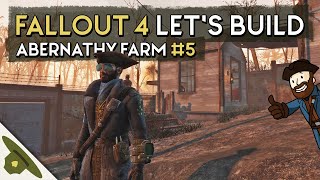 Minutemen Fort at Abernathy Farm  Fallout 4 Lets Build Part 5  CHANNEL UPDATE  RangerDave [upl. by Aphrodite]