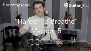 LearnTheSong  Harder To Breathe  Maroon 5  Cover Band Guitar Lesson [upl. by Vickie410]