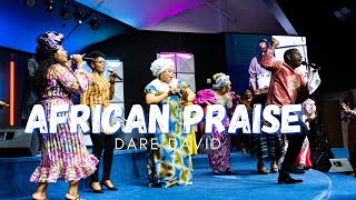 Dare David  African Praise Medley  March 2022 Thanksgiving  RCCG HGE Texas [upl. by Ayyn]