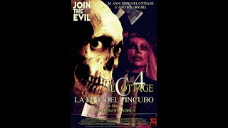 JOIN THE EVIL 4  THE END OF THE NIGHTMARE TRAILER IL COTTAGE 4  LA FINE DELLINCUBOquot TRAILER [upl. by Berton]