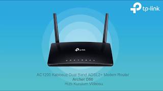 AC1200 Kablosuz Dual Band ADSL2 Modem Router Archer D50 Kurulum Videosu [upl. by Enylorac]