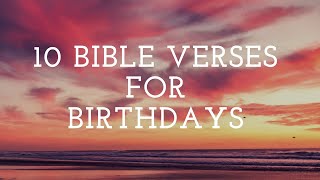 10 Bible Verses for Birthday Cards [upl. by Feucht863]