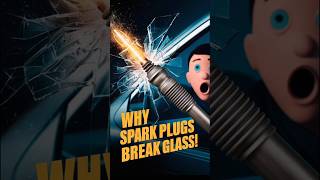 Why Does A Spark Plug Break Car Glass [upl. by Wj]