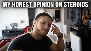 My Unfiltered Opinion on Steroids And Why I Almost Took Them [upl. by Htomit]