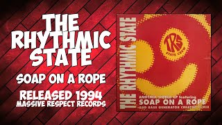 Rhythmic State  Soap On A Rope [upl. by Arel]