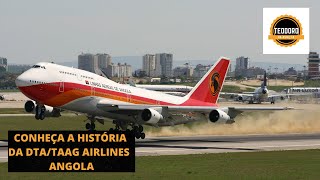 CONHEÇA A HISTÓRIA DA TAAG LINHAS AÉREAS DE ANGOLA [upl. by Aidahs]