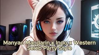 Manyao Indo x Mandarin x Western Seleb Party Style [upl. by Eiduam]