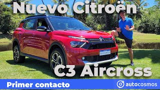 Nuevo Citroën C3 Aircross Primer contacto  Autocosmos [upl. by Ghiselin]