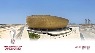 Official Lusail Stadium Construction 4K TimeLapse FIFA World Cup 2022 [upl. by Cummins357]