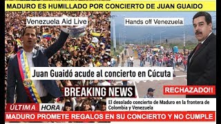 Maduro es humillado en el concierto de Juan Guaido [upl. by Kacerek]