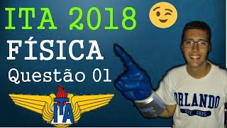 ITA 2018 Física  Questão 1 [upl. by Jerri]