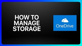 How To Manage OneDrive Storage Tutorial [upl. by Jereme]