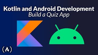 Kotlin amp Android Development Course Build a Quiz Application [upl. by Karlis282]