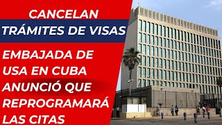 ATENCIÓN Embajada de USA en Cuba suspende todos los trámites de visados del mes de noviembre [upl. by Brookes903]