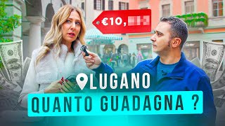 Quanto si GUADAGNA in SVIZZERA  Lugano [upl. by Ingles]