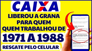 URGENTE CAIXA ABRE NOVA OPORTUNIDADE PRA QUEM TRABALHOU DE 1971 A 1988 DE RECEBER COTAS DO PIS [upl. by Htiekel]