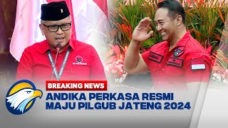 BREAKING NEWS  PDIP Resmi Usung Andika PerkasaHendrar Prihadi Maju Pilgub Jateng 2024 [upl. by Adnaugal]