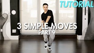 3 Simple Dance Moves for Beginners  Part 9 Hip Hop Dance Moves Tutorial  Mihran Kirakosian [upl. by Ettelrahc362]