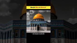 Masjid Aksa is History shorts islamic deen youtube masjidalaqsa mashallah islam muslim fact [upl. by Acinom]