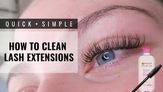 HOW TO CLEAN LASH EXTENSIONS [upl. by Allimak]