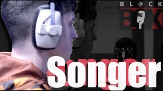 Songer  BLCKBOX S13 Ep 102 [upl. by Ruhtua]