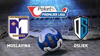 RK Moslavina vs RK Osijek  Paket24 Premijer liga Liga A [upl. by Herwick]