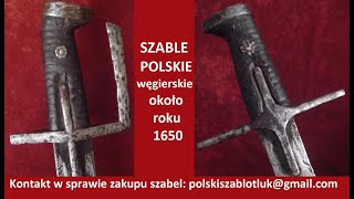 Szable polskie i węgierskie w 1650 roku waga i wymiary [upl. by Aihsenad]