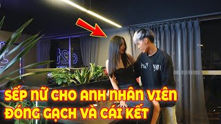 Sếp Nữ Xinh Đẹp Tưởng Được Anh Nhân Viên Quét Mạng Nhện Cho Và Cái Kết [upl. by Adiam315]