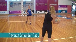 Reverse Shoulder Pass  NetballCoachTv Basic Skill 11 [upl. by Amitak]