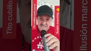 tito cubillos canta ilusión marchita d r a 👍 [upl. by Barney23]