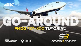 PMDG 737800 GoAround TUTORIAL 4K microsoftflightsimulator msfs2020 msfs pmdg boeing [upl. by Miof Mela]