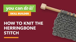 How To Knit the Herringbone Stitch [upl. by Alegre19]