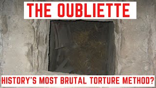 The Oubliette  Historys Most Brutal Torture Method [upl. by Agna]