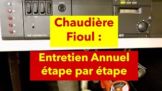 Chaudière Fioul  Entretien Annuel étape par étape [upl. by Ronacin293]