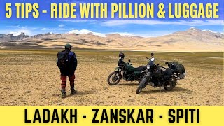 Top 5 Tips  Bike Trip to Leh Ladakh with Pillion  Zanskar Valley Bike Ride  Spiti Valley Ride [upl. by Boiney]