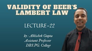 Lecture  22 Validity of Beers  Lambert Law [upl. by Leiva]