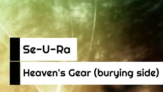 SeURa  Heavens Gear burying side [upl. by Amadeo]