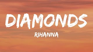 Rihanna  Diamonds Lyrics [upl. by Cormack228]