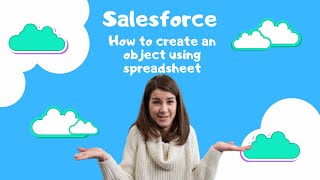 How to create objects and fields using Spreadsheet Mass upload fields in Salesforce Bulk field [upl. by Elijah]