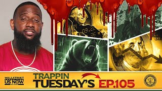 FINANCIAL OLYMPICS  Wallstreet Trapper Episode 105 Trappin Tuesdays [upl. by Inava900]