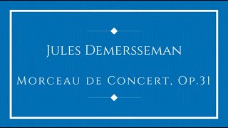 Jules Demersseman  Morceau de Concert Op31 SanoHartig [upl. by Adiela]