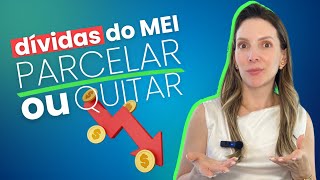 DÍVIDAS DO MEI QUITAR OU PARCELAR💸 [upl. by Corry]